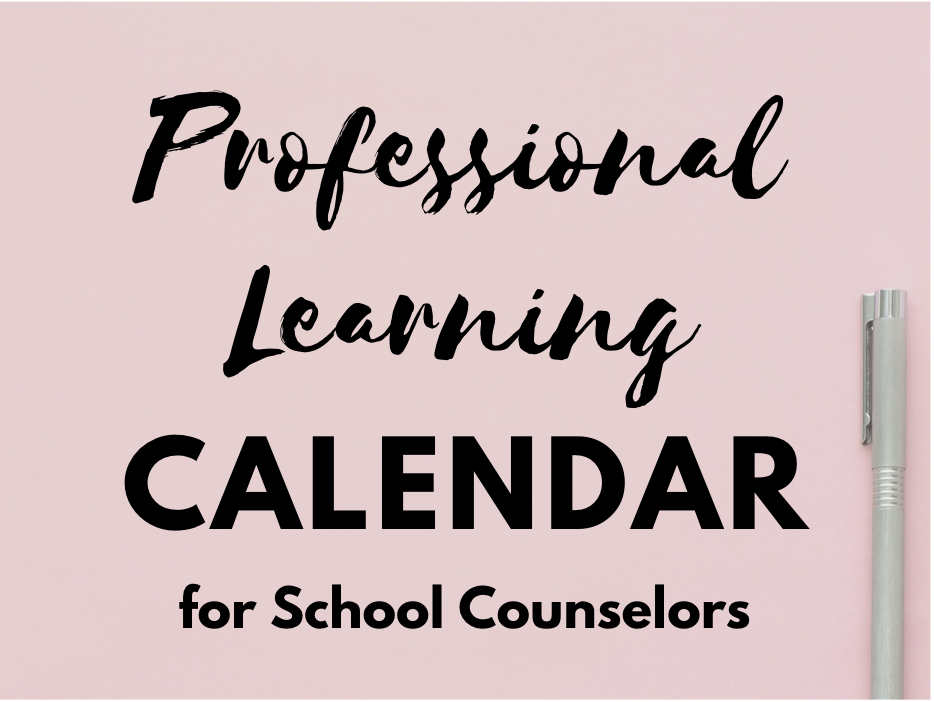 Professional Learning Calendar for School Counselors